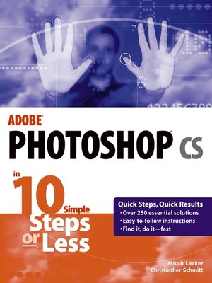 cover image of Adobe Photoshop cs in 10 Simple Steps or Less